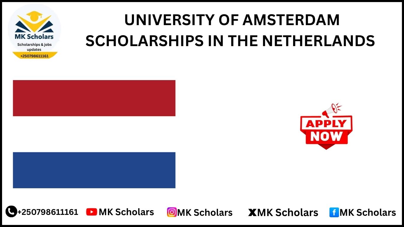 UNIVERSITY OF AMSTERDAM SCHOLARSHIPS IN THE NETHERLANDS
